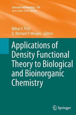 Applications of Density Functional Theory to Biological and Bioinorganic Chemistry