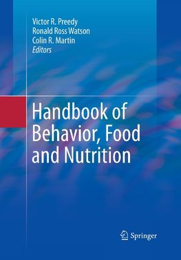 Handbook of Behavior, Food and Nutrition