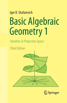 Basic Algebraic Geometry 1