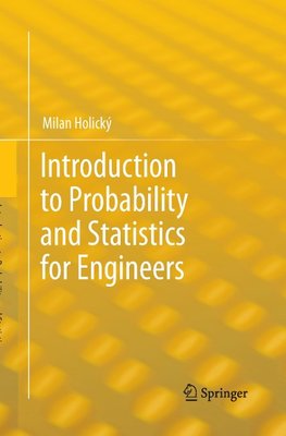 Introduction to Probability and Statistics for Engineers