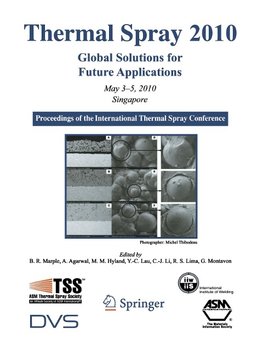 Thermal Spray 2010: Global Solutions for Future Applications