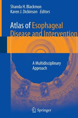 Atlas of Esophageal Disease and Intervention