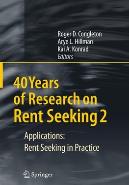 40 Years of Research on Rent Seeking 2