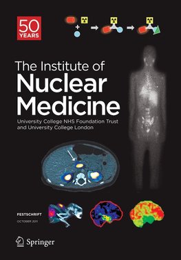 Festschrift - The Institute of Nuclear Medicine