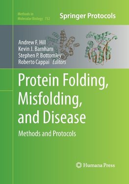 Protein Folding, Misfolding, and Disease