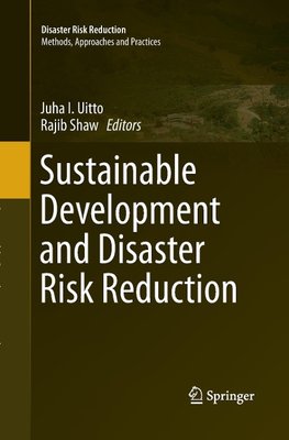 Sustainable Development and Disaster Risk Reduction