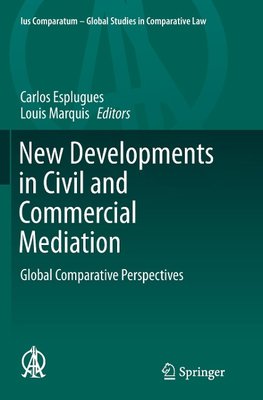 New Developments in Civil and Commercial Mediation