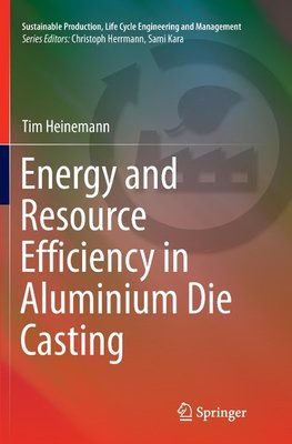 Energy and Resource Efficiency in Aluminium Die Casting