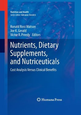 Nutrients, Dietary Supplements, and Nutriceuticals