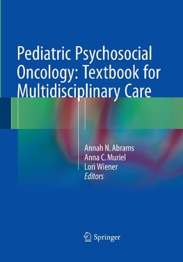 Pediatric Psychosocial Oncology: Textbook for Multidisciplinary Care