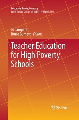 Teacher Education for High Poverty Schools