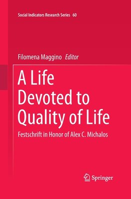 A Life Devoted to Quality of Life