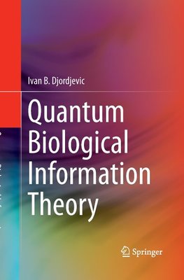 Quantum Biological Information Theory