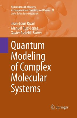 Quantum Modeling of Complex Molecular Systems