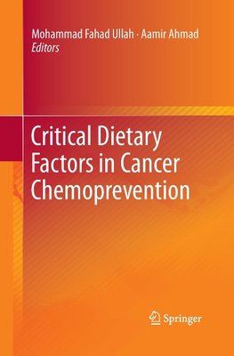 Critical Dietary Factors in Cancer Chemoprevention