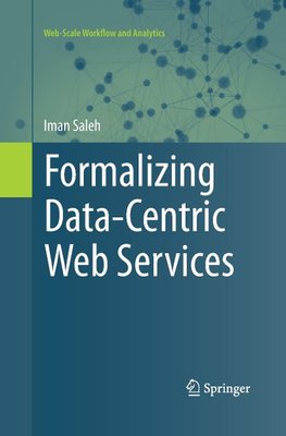 Formalizing Data-Centric Web Services