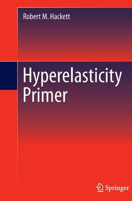 Hyperelasticity Primer