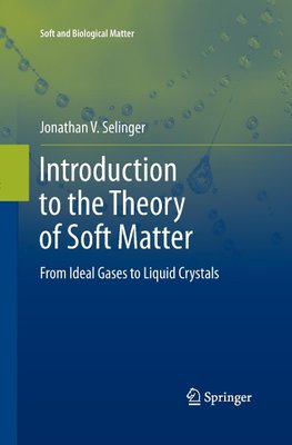 Introduction to the Theory of Soft Matter