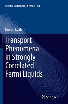 Transport Phenomena in Strongly Correlated Fermi Liquids