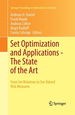 Set Optimization and Applications - The State of the Art