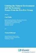 Linking the Natural Environment and the Economy: Essays from the Eco-Eco Group