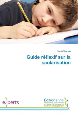 Guide réflexif sur la scolarisation