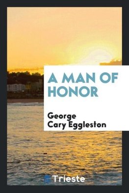 A man of honor