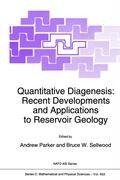 Quantitative Diagenesis: Recent Developments and Applications to Reservoir Geology