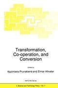 Transformation, Co-operation, and Conversion