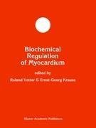 Biochemical Regulation of Myocardium