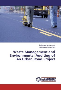 Waste Management and Environmental Auditing of An Urban Road Project