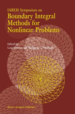 IABEM Symposium on Boundary Integral Methods for Nonlinear Problems