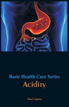 Basic Health Care Series - Acidity