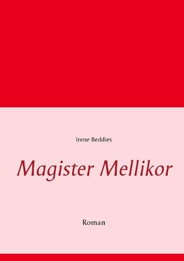 Magister Mellikor