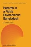 Hazards in a Fickle Environment: Bangladesh