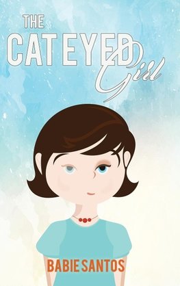 The Cat Eyed Girl