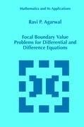 Focal Boundary Value Problems for Differential and Difference Equations