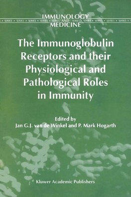 The Immunoglobulin Receptors and their Physiological and Pathological Roles in Immunity