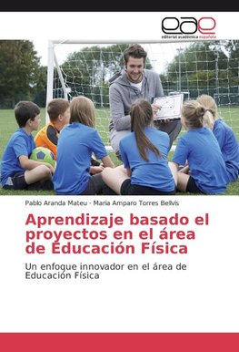 Aprendizaje basado el proyectos en el área de Educación Física