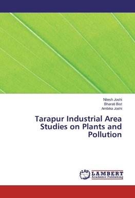 Tarapur Industrial Area Studies on Plants and Pollution