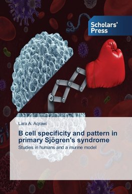 B cell specificity and pattern in primary Sjögren's syndrome