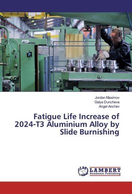 Fatigue Life Increase of 2024-T3 Aluminium Alloy by Slide Burnishing