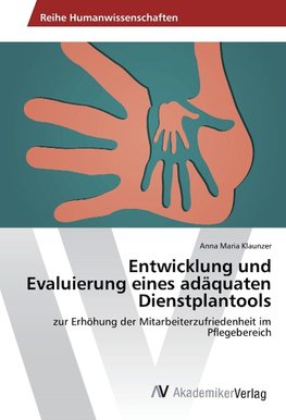 Entwicklung und Evaluierung eines adäquaten Dienstplantools