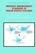 Drought Management Planning in Water Supply Systems