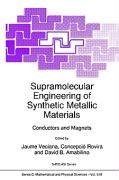 Supramolecular Engineering of Synthetic Metallic Materials