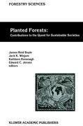 Planted Forests: Contributions to the Quest for Sustainable Societies