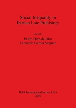 Social Inequality in Iberian Late Prehistory