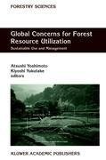 Global Concerns for Forest Resource Utilization