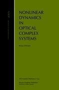 Nonlinear Dynamics in Optical Complex Systems