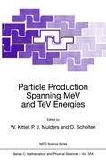 Particle Production Spanning MeV and TeV Energies